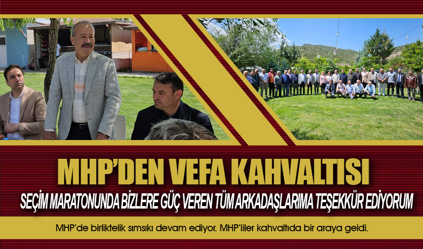 MHP’den vefa kahvaltısı